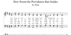 How Sweet the Providence that Guides